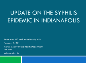 The State of the Syphilis Outbreak in Marion County, Indiana: Two