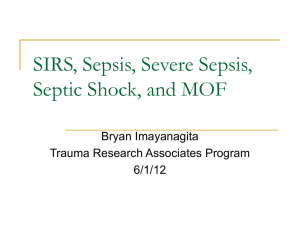 SIRS, Sepsis, Severe Sepsis, Septic Shock, and MOF