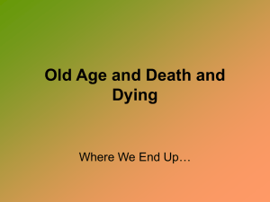 Old Age and Death and Dying