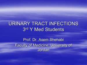 URINARY TRACT INFECTIONS (Urethritis, Cystitis, Pyelonephritis