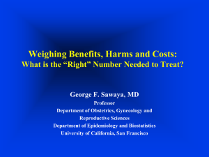 Weighing Benefits, Harms, and Costs