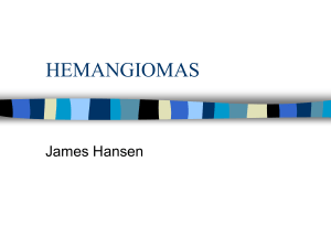 Hemangioma Presentation - Ravenwood-PA