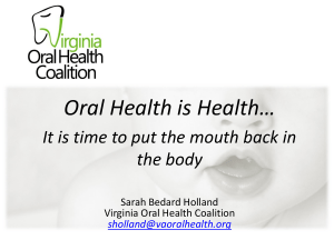 Oral Health is Health