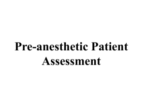 Preanesthetic Patient Assessment