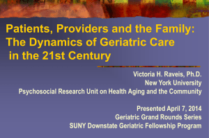 The Dynamics of Geriatric Care in the 21st Century