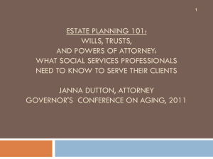 T22 - Estate Planning 101: Wills, Trusts, and Powers of Attorney