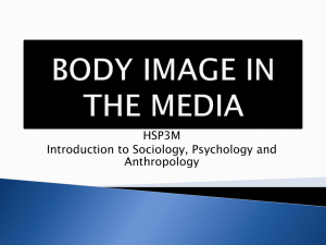 Body Image in the Media PPT - OISE-Social-Science-2009-2010