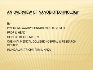 AN OVERVIEW OF NANOBIOTECHNOLOGY