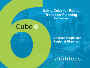 Using Cube for Public Transport Planning