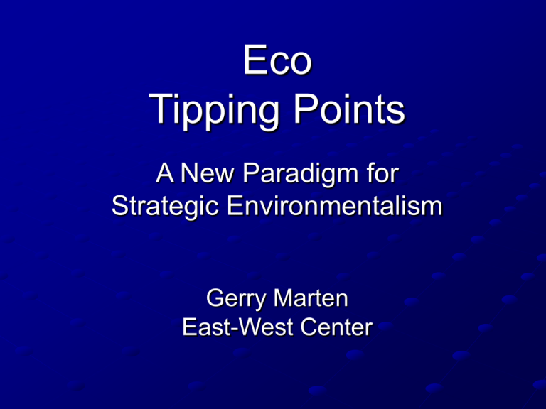  The Environmental Tipping Point 