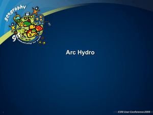 Data models, Arc Hydro, Arc Hydro tools and demo