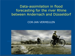 Data-assimilation in flood forecasting for the river Rhine between