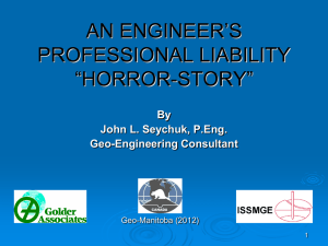 AN ENGINEER`S PROFESSIONAL LIABILITY “HORROR