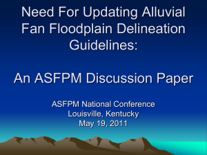 Need For Updating Alluvial Fan Floodplain Delineation Guidelines
