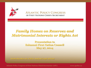 Family Homes on Reserves Matrimonial Interests or Rights Act