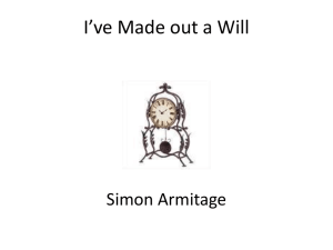 I`ve made out a will-Simon Armitage