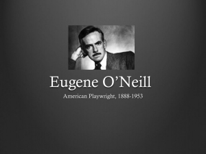 Eugene O*Neill - Emporia State University