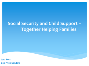Social Security and Child Support * Together Helping Families