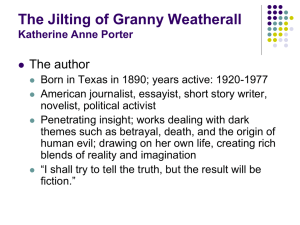 The Jilting of Granny Weatherall Katherine Anne Porter