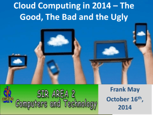 Cloud Computing in 2014 – The Good, The Bad and the Ugly