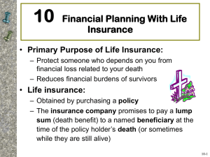 Chapter 10: Financial Planning with Life Insurance