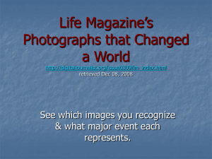 Life Magazine`s Photographs that Changed a World http
