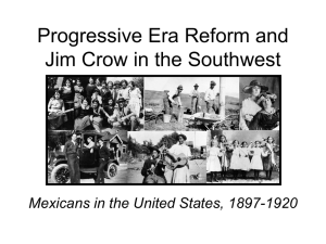 Progressive Era Reform and Jim Crow in the Southwest