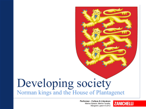 Developing society: Norman kings and the House of