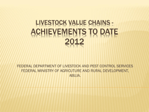 LIVESTOCK VALUE CHAINS - ACHIEVEMENTS TO DATE
