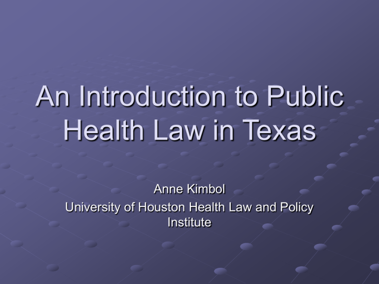 Overview Of Public Health Law In Texas