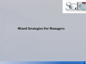Mixed Strategies for Managers