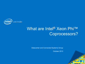 Intel® Xeon Phi™ Coprocessor Product Lineup