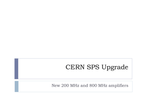 CERN SPS Upgrade, new 800MHz & 200 MHz Amplifiers