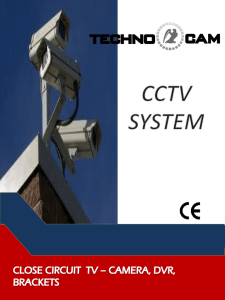CCTV System - the Official Website of AZIZ Manufacturing Advance