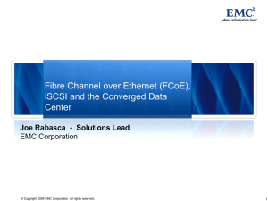 Introduction to Fibre Channel over Ethernet (FCoE)