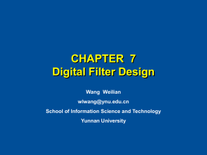 CHAPTER 7 Digital Filter Design