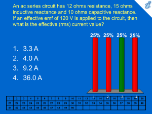 An ac series circuit has 12 ohms resistance, 15 ohms inductive