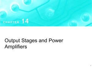 Sedra: Chapter 14 (Output stages and Power Amplifiers)