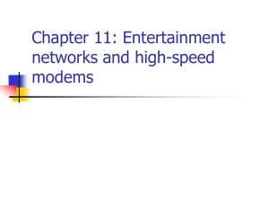Chapter 11: Entertainment networks and high