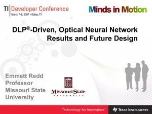 DLP®-Driven, Optical Neural Network Results and Future Design