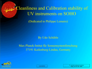 Cleanliness and Calibration Stability of UV instruments on SOHO