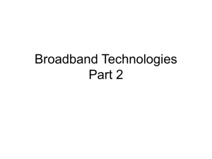 Broadband Technologies Part 2
