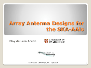 SKA AAVP Antenna Array developments at University of Cambridge