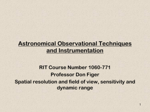 Lecture 5-Spatial resolution and field of view, sensitivity and