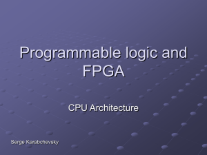 Programmable Logic and FPGA