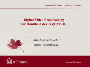 Digital Video Broadcasting for Handheld devices(DVB