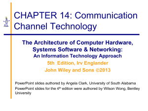 Chapter 14: Communications Channel Technology