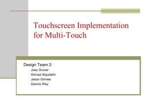 Touchscreen Implementation for Multi