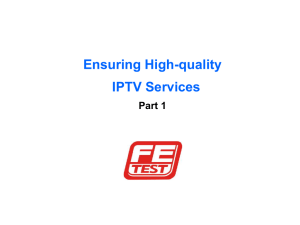 Ensuring High-quality IPTV Services Part 1 & 2
