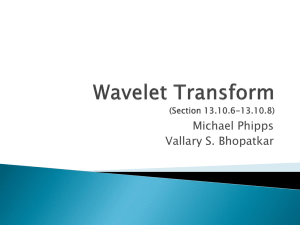 Wavelet Transform (Section 13.10.6